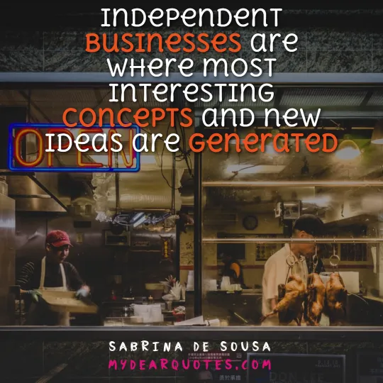 Sabrina De Sousa on independent businesses