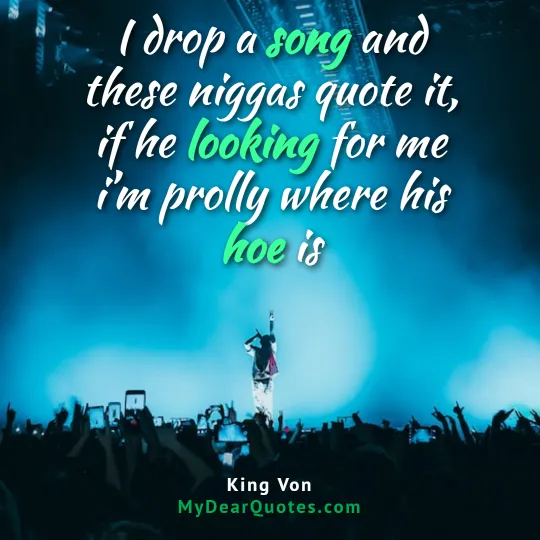 king von motivational quotes