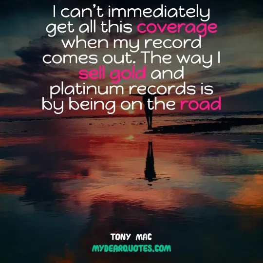 sayings and quotes from Toby Mac