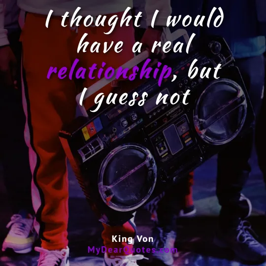 king von inspirational quotes