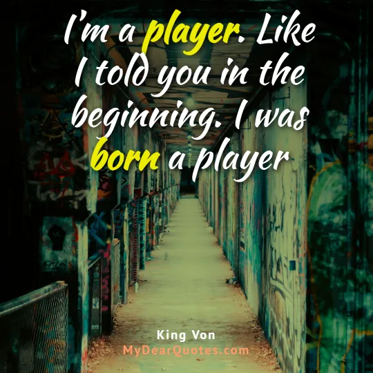 im a player sayings