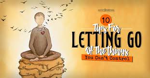 Finding Peace in Letting Go of What You Can’t Control